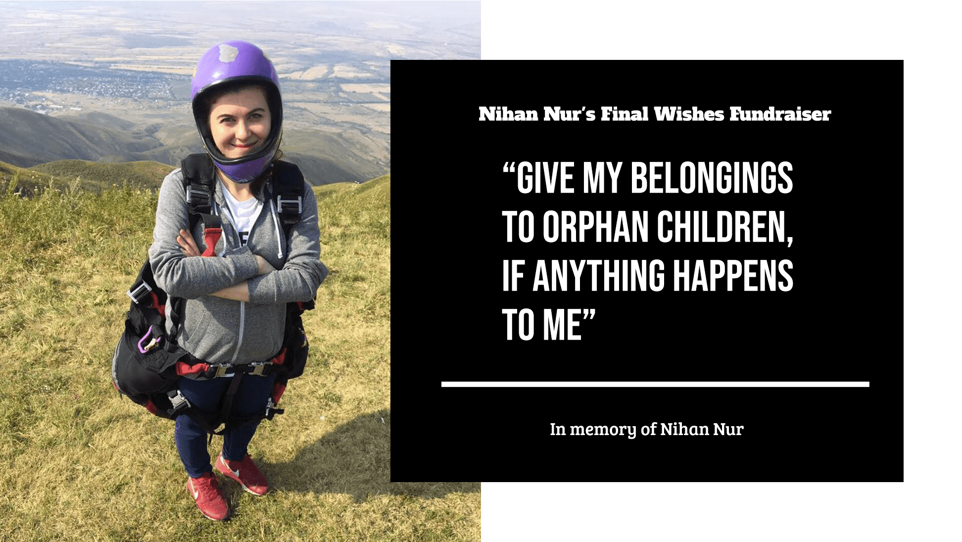 Nihan Nur's Final Wishes Fundraiser