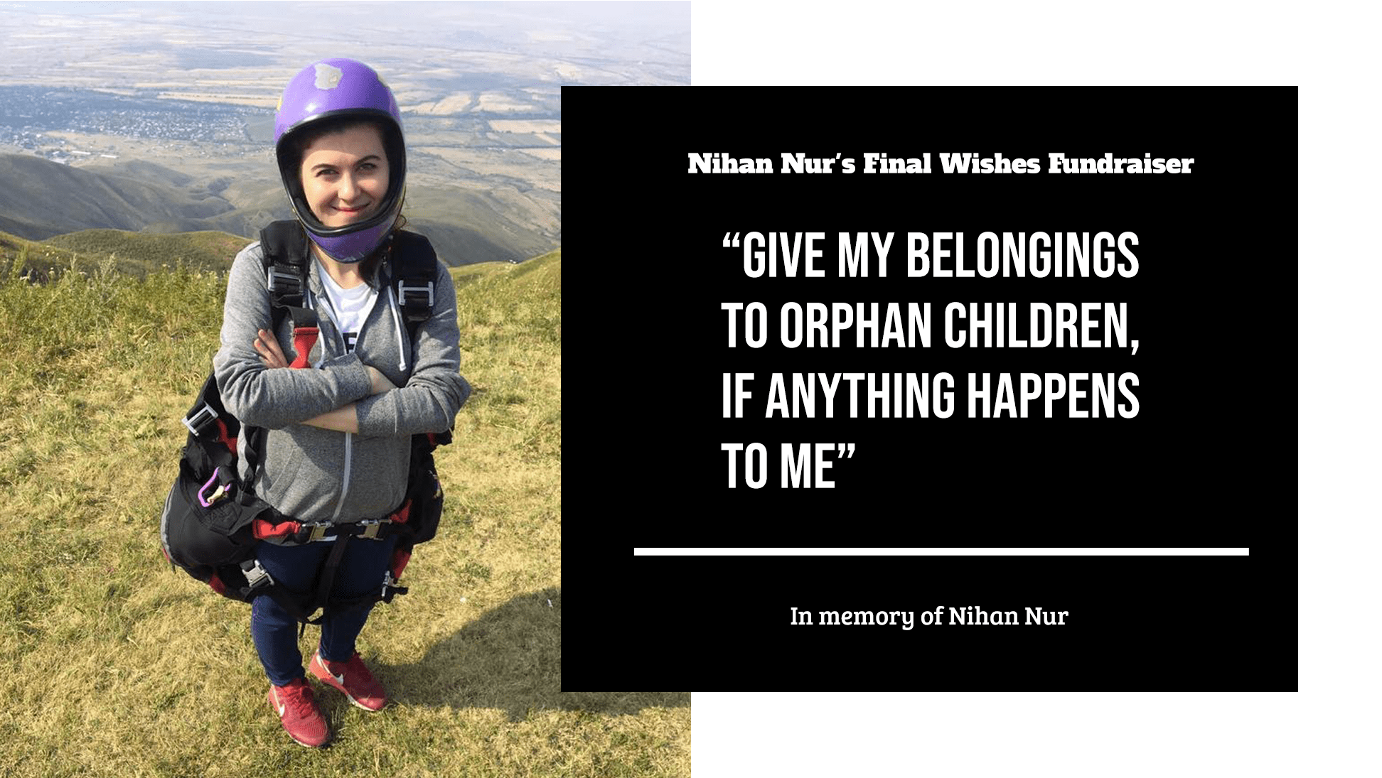 Nihan Nur’s Final Wishes Fundraiser